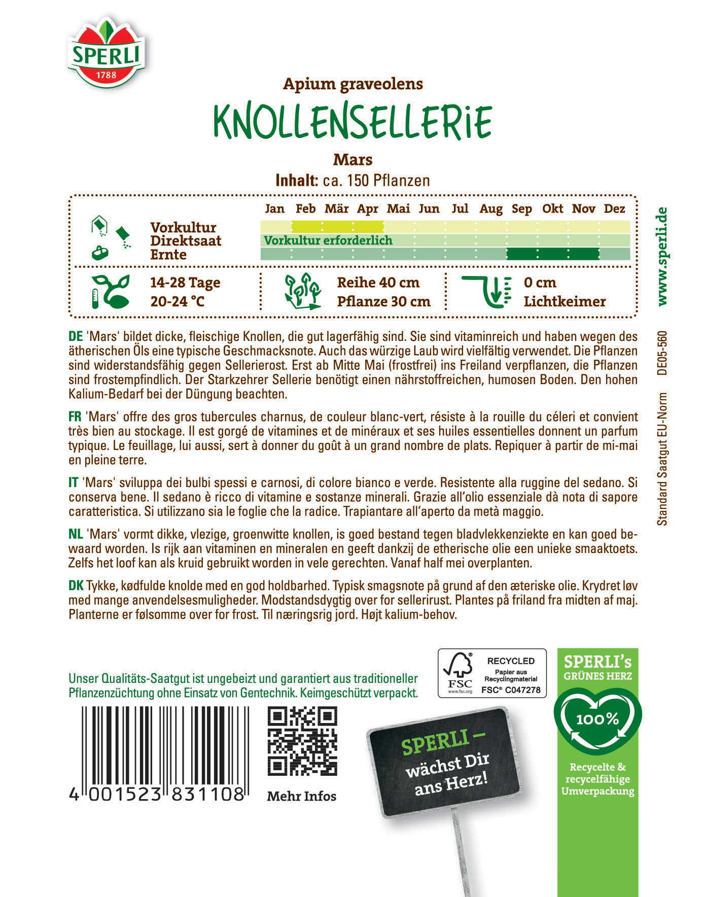 Knollensellerie Wächst im April bis Mai, frostfrei, 150 Pflanzen, 40 cm Höhe, 20-24 °C, Frühbeet erforderlich.